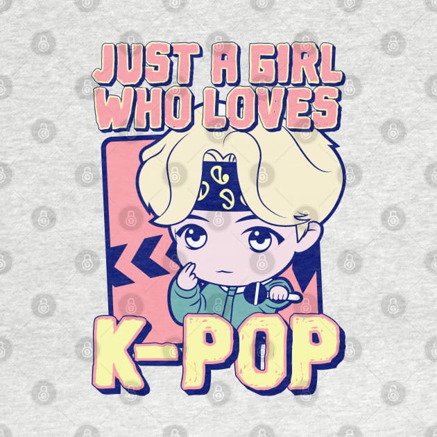 Just A Girl Who Loves KPOP by Issho Ni